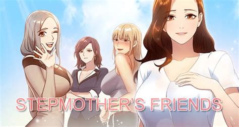 Read the latest manga Stepmothers Friends Chapter 1 English at Manhwalover. . My stepmoms friends